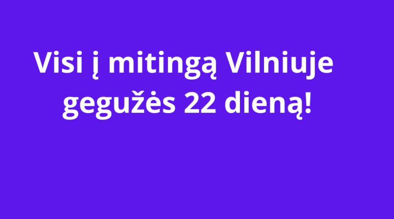 Nebūk abejingas! Dabar – pats laikas